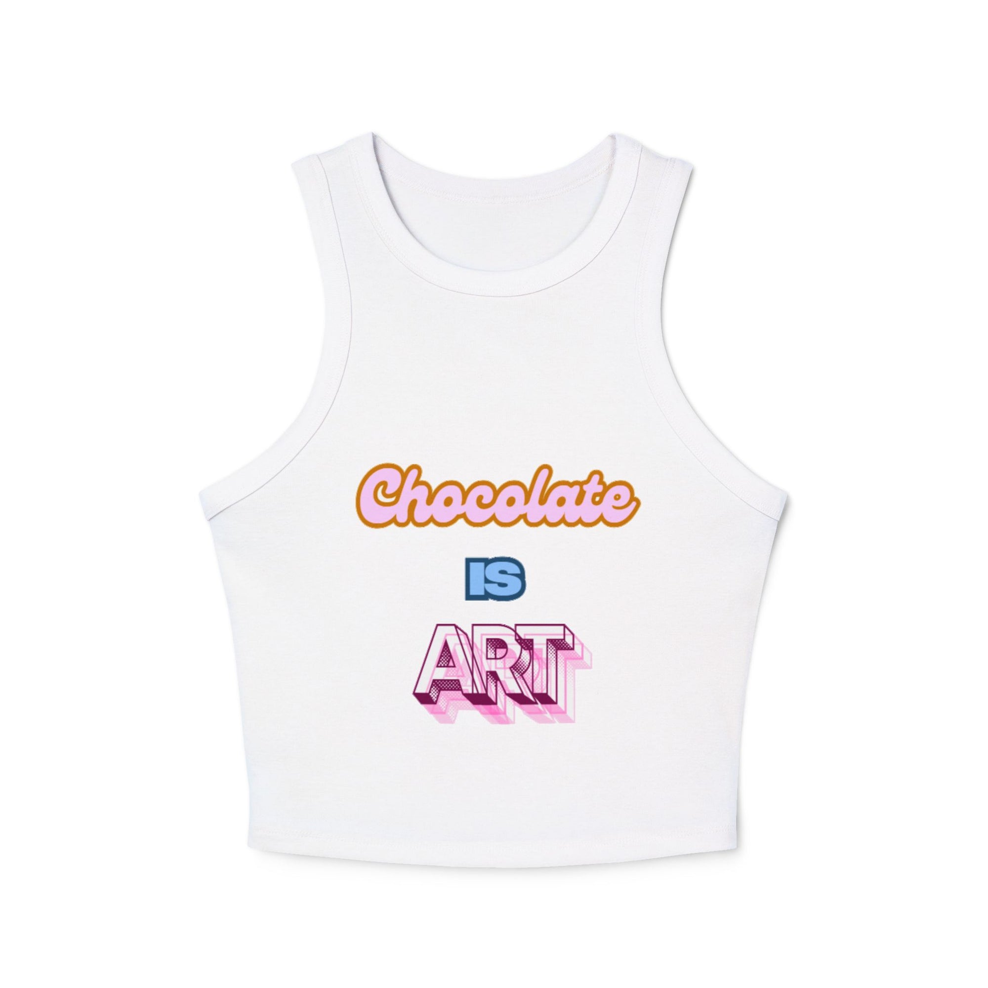 Chocolate is Art - Tanktop Micro Rib Racer
